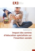 Bild: Impact des centres d'&eacute;ducation sp&eacute;cialis&eacute;e sur l'insertion sociale - Editions universitaires europeennes EUE