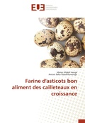 Bild: Farine d'asticots bon aliment des cailleteaux en croissance - Editions universitaires europeennes EUE