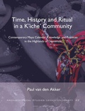 Cover: Time, History and Ritual in a K'iche' Community - Leiden University Press