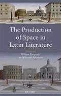 Cover: The Production of Space in Latin Literature - OUP eBook