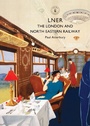 Cover: LNER - Shire Publications