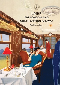 Enlarge image Cover: LNER - Shire Publications
