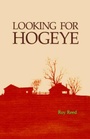 Cover: Looking for Hogeye - University of Arkansas Press