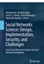 Cover: Social Networks Science: Design, Implementation, Security, and Challenges - Springer