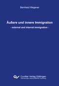 Cover: &Auml;u&szlig;ere und innere Immigration - Cuvillier Verlag