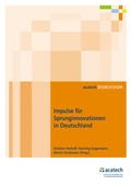 Cover: Impulse f&uuml;r Sprunginnovationen in Deutschland - utzverlag GmbH