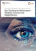 Cover: Eye-Tracking im Spitzensport - Validit&auml;t, Grenzen und M&ouml;glichkeiten - Sportverlag Strau&szlig;