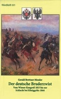 Cover: Der deutsche Bruderzwist - &Ouml;sterreichische Landsmannschaft