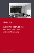 Cover: Auschwitz vor Gericht - CEP Europ&auml;ische Verlagsanstalt