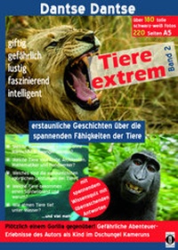 Abbildung von: Tiere extrem Band 2 - Plötzlich einem Gorilla gegenüber! - indayi Edition