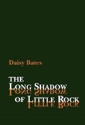Cover: The Long Shadow of Little Rock - University of Arkansas Press