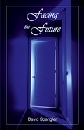 Cover: Facing the Future - The Lorian Association