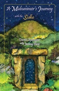 Cover: A Midsummer's Journey with the Sidhe - The Lorian Association
