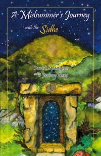 Abbildung von: A Midsummer's Journey with the Sidhe - The Lorian Association