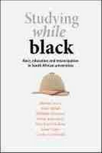Enlarge image Cover: Studying while black - HSRC Press