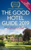 Cover: The Good Hotel Guide 2019 - The Good Hotel Guide Ltd