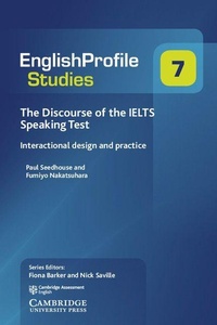 Enlarge image Cover: The Discourse of the IELTS Speaking Test - Cambridge University Press