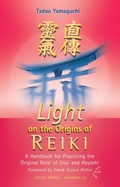 Cover: Light On The Origins Of Reiki - Simon + Schuster LLC