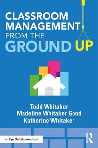 Abbildung von: Classroom Management From the Ground Up - Routledge