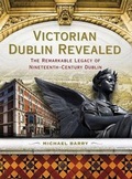 Cover: Victorian Dublin Revealed - Andalus Press