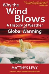 Abbildung von: Why the Wind Blows - Upper Access Inc.,U.S.
