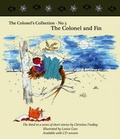 Cover: The Colonel and Fin: No. 3 - Ardblair Publishing