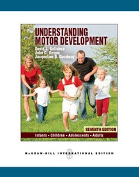 Enlarge image Cover: Understanding Motor Development: Infants, Children, Adolescents, Adults (Int'l Ed) - McGraw Hill Higher Education