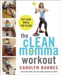 Abbildung von: cLEAN Momma Workout - William Morrow Paperbacks