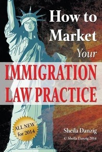 Abbildung von: How to Market Your Immigration Law Practice - Bg Publishing International
