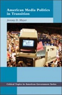 Enlarge image Cover: American Media Politics in Transition - McGraw Hill Higher Education