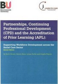 Enlarge image Cover: Partnerships, Continuing Professional Development (CPD) and the Accreditation of Prior Learning (APL) - Learn to Care