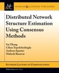 Cover: Distributed Network Structure Estimation Using Consensus Methods - Morgan & Claypool Publishers