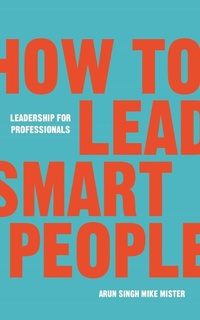 Abbildung von: How to Lead Smart People - Profile Books Ltd