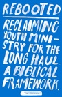 Cover: Rebooted - Inter-Varsity Press
