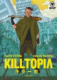 Enlarge image Cover: Killtopia Vol 1 - BHP Comics
