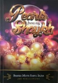 Abbildung von: Pearls from my Shaykh - JKN Publications