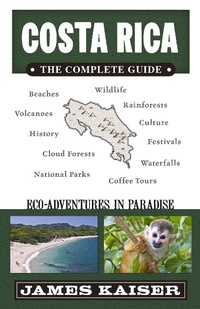 Abbildung von: Costa Rica: The Complete Guide - Destination Press