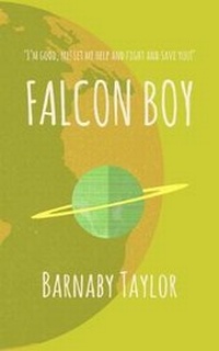 Enlarge image Cover: Falcon Boy - Barnaby Taylor