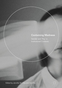 Enlarge image Cover: Containing Madness - Palgrave Macmillan