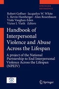 Cover: Handbook of Interpersonal Violence and Abuse Across the Lifespan - Springer