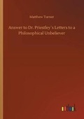 Cover: Answer to Dr. Priestley?s Letters to a Philosophical Unbeliever - Outlook Verlag