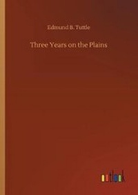 Enlarge image Cover: Three Years on the Plains - Outlook Verlag