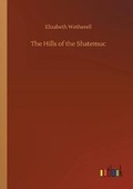 Cover: The Hills of the Shatemuc - Outlook Verlag