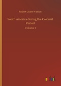 Cover: South America During the Colonial Period - Outlook Verlag