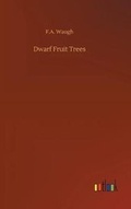 Cover: Dwarf Fruit Trees - Outlook Verlag