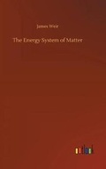 Cover: The Energy System of Matter - Outlook Verlag