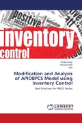 Cover: Modification and Analysis of APIOBPCS Model using Inventory Control - LAP Lambert Academic Publishing