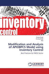 Enlarge image Cover: Modification and Analysis of APIOBPCS Model using Inventory Control - LAP Lambert Academic Publishing