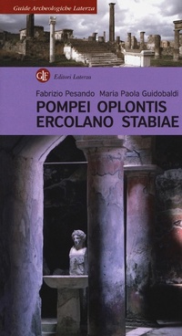 Abbildung von: Pompei, Oplontis, Ercolano, Stabiae - Guide archeologiche Laterza;Laterza