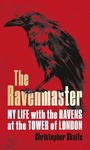 Cover: The Ravenmaster - Fourth Estate Ltd
